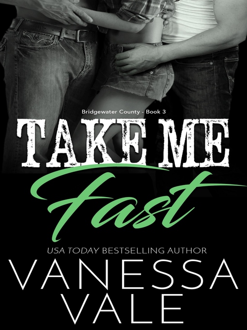 Title details for Take Me Fast by Vanessa Vale - Available